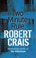 Two Minute Rule - Robert Crais