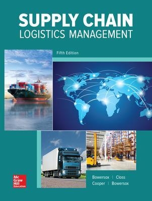 Supply Chain Logistics Management - Donald Bowersox; David Closs; M. Bixby Cooper
