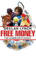 Free Money - Declan Lynch
