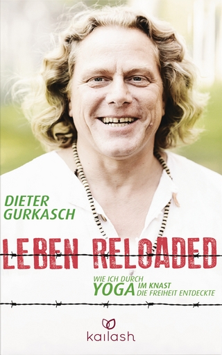 Leben Reloaded - Dieter Gurkasch