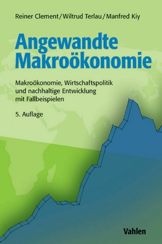 Angewandte Makroökonomie - Reiner Clement; Wiltrud Terlau; Manfred Kiy
