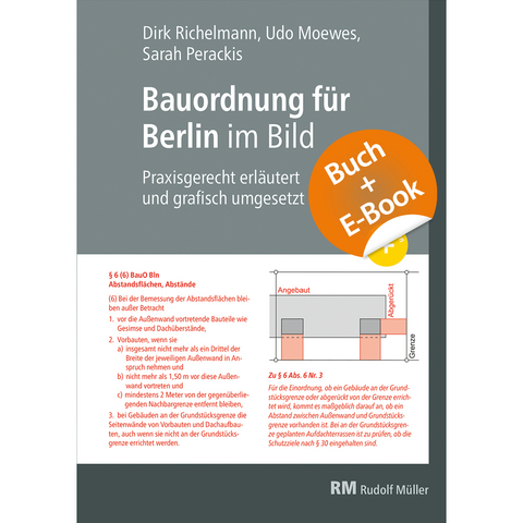 Bauordnung für Berlin im Bild mit E-Book (PDF) - Dirk Richelmann, Udo Moewes, Sarah Perackis