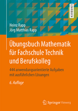 Übungsbuch Mathematik für Fachschule Technik und Berufskolleg - Rapp, Heinz; Rapp, Jörg Matthias