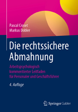Die rechtssichere Abmahnung - Croset, Pascal; Dobler, Markus