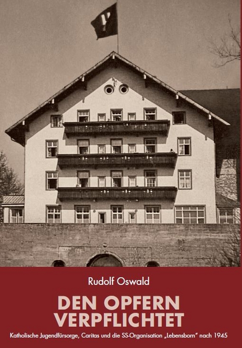Den Opfern verpflichtet - Rudolf Oswald
