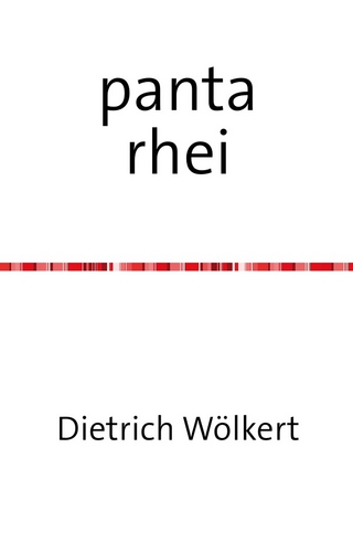 panta rhei - Dietrich Wölkert