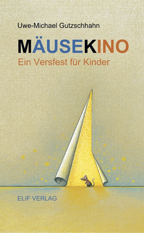 Mäusekino - Uwe-Michael Gutzschhahn
