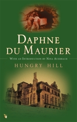 Hungry Hill - Daphne Du Maurier