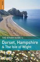 Rough Guide to Dorset, Hampshire & the Isle of Wight - Matthew Hancock; Amanda Tomlin