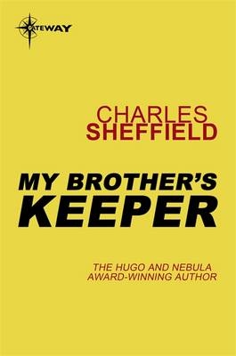 My Brother's Keeper - Charles Sheffield