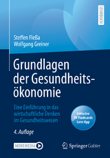 Grundlagen der Gesundheitsökonomie - Fleßa, Steffen; Greiner, Wolfgang