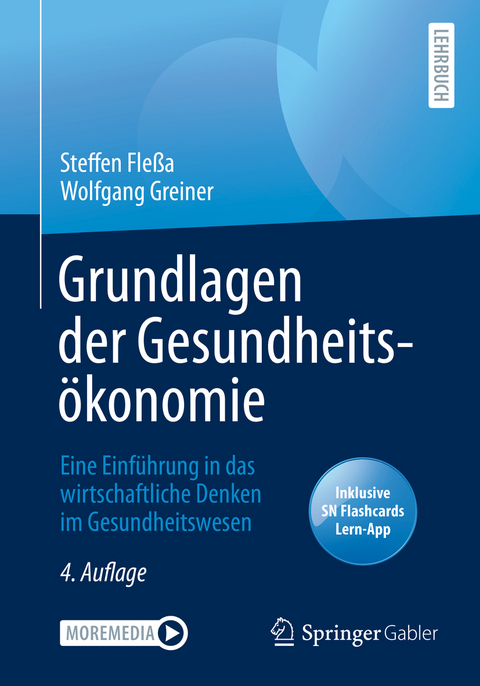 Grundlagen der Gesundheitsökonomie - Steffen Fleßa, Wolfgang Greiner