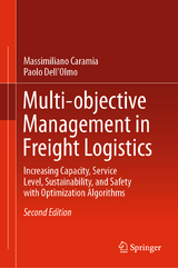 Multi-objective Management in Freight Logistics - Caramia, Massimiliano; Dell’Olmo, Paolo