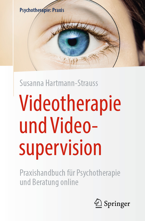 Videotherapie und Videosupervision - Susanna Hartmann-Strauss