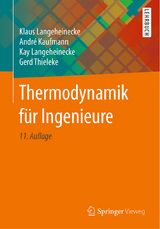 Thermodynamik für Ingenieure - Langeheinecke, Klaus; Kaufmann, André; Langeheinecke, Kay; Thieleke, Gerd