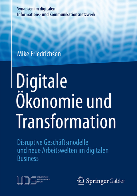 Digitale Ökonomie und Transformation - Mike Friedrichsen