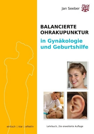 Ohrakupunktur in Gynäkologie und Geburtshilfe - Jan Seeber
