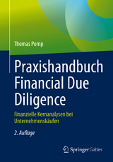 Praxishandbuch Financial Due Diligence - Pomp, Thomas