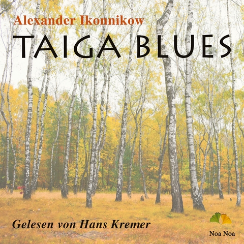 Taiga Blues - Alexander Ikonnikow