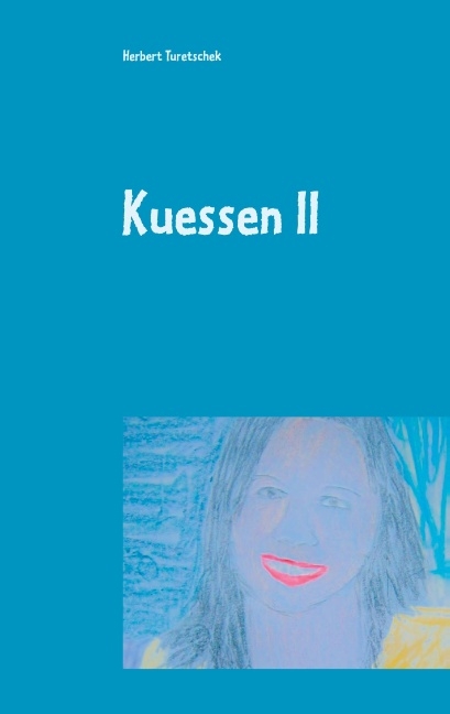 Kuessen II - Herbert Turetschek