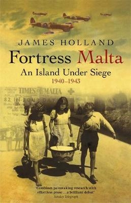 Fortress Malta - James Holland