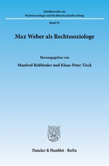 Max Weber als Rechtssoziologe. - 