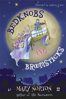 Bedknobs and Broomsticks - Mary Norton