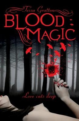 Blood Magic - Tessa Gratton