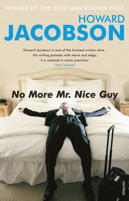 No More Mr Nice Guy - Howard Jacobson