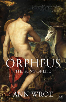 Orpheus - Ann Wroe