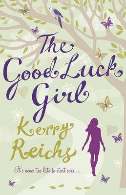 Good Luck Girl - Kerry Reichs