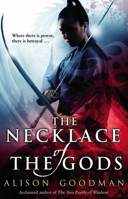 Necklace of the Gods - Alison Goodman