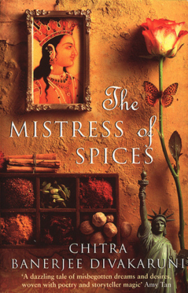 Mistress Of Spices - Chitra Divakaruni