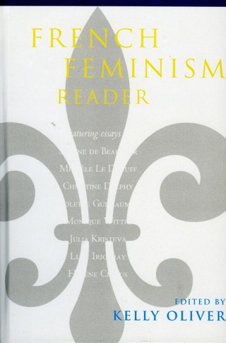 French Feminism Reader - Kelly Oliver