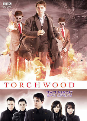 Torchwood: Trace Memory - David Llewellyn