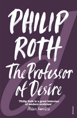 Professor of Desire - Philip Roth