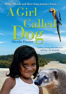 Girl Called Dog - Nicola Davies