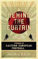 Behind the Curtain -  Jonathan Wilson