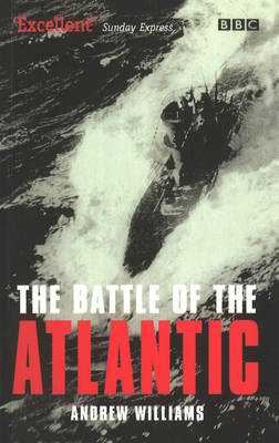 Battle Of The Atlantic - Andrew Williams