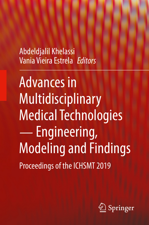 Advances in Multidisciplinary Medical Technologies ─ Engineering, Modeling and Findings - 