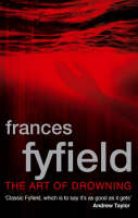 Art Of Drowning - Frances Fyfield
