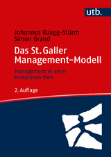 Das St. Galler Management-Modell - Rüegg-Stürm, Johannes; Grand, Simon
