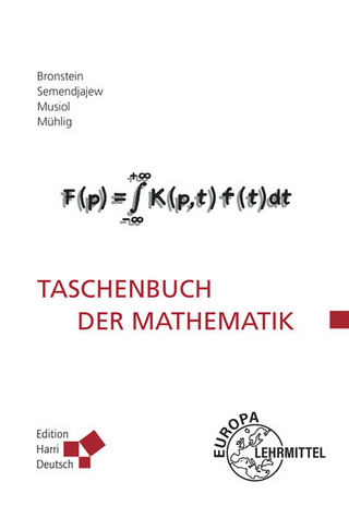 Taschenbuch der Mathematik (Bronstein) - Alexander Mühlig; Gerhard Musiol