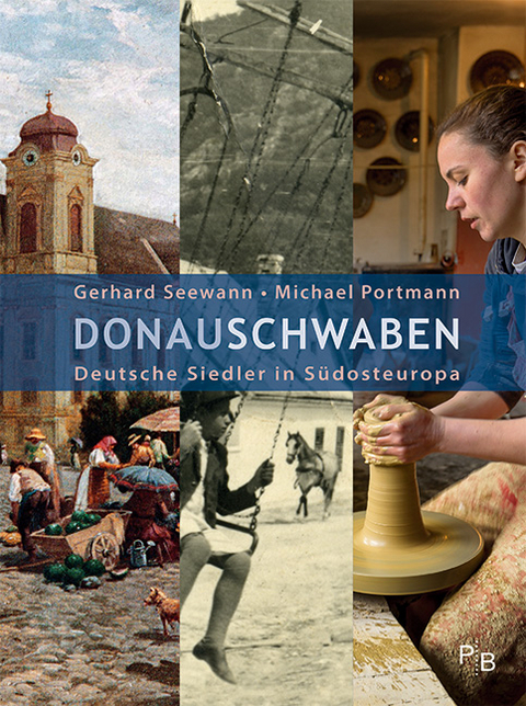 Donauschwaben - Gerhard Seewann, Michael Portmann