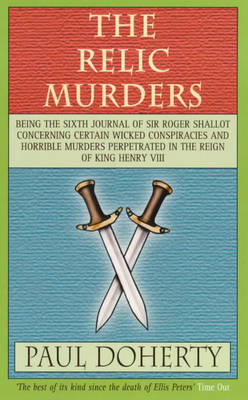Relic Murders (Tudor Mysteries, Book 6) - Paul Doherty