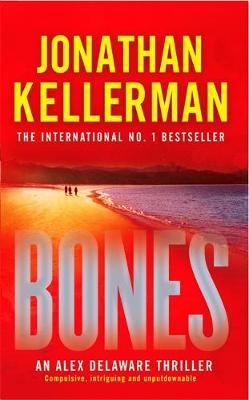 Bones (Alex Delaware series, Book 23) - JONATHAN KELLERMAN