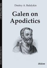 Galen on Apodictics - Dmitry A. Balalykin