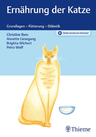 Ernährung der Katze - Christine Iben; Annette Liesegang; Brigitta Wichert …