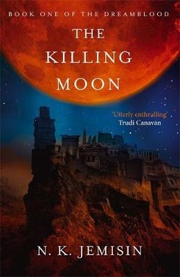 Killing Moon - N. K. Jemisin