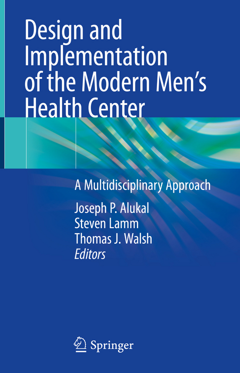 Design and Implementation of the Modern Men’s Health Center - 